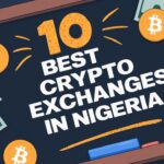 10 Best Crypto Exchange In Nigeria