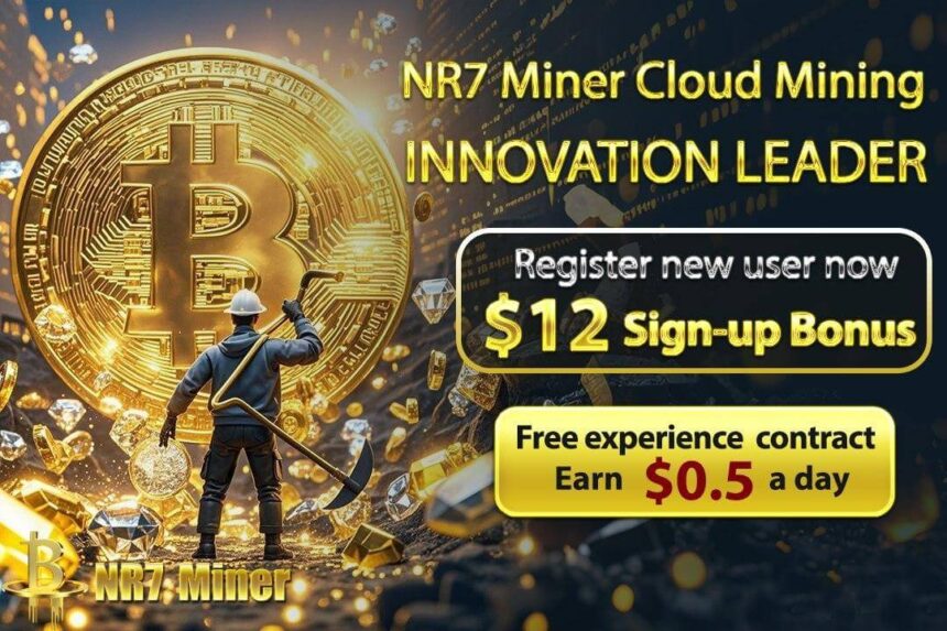 Cloud Mining: A Way to Earn Passive Income in the Cryptocurrency World with NR7 Miner