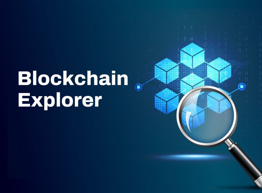 10 Most Advanced Blockchain Explorers for Efficient Tracking