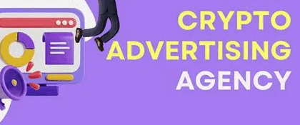 9 Crypto Ad Agencies For User Acquisition